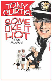 Tony Curtis Staring in the Musical "Some Like It Hot'